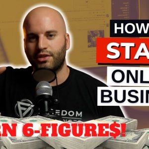 How To Start A 6-Figure Online Business In 2020 - Step by Step