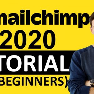 MAILCHIMP TUTORIAL 2020 -  Email Marketing step by Step for Beginners