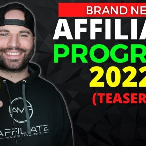 Best Affiliate Program In 2022! AFFILIATE MARKETING PRO (TEASER!)