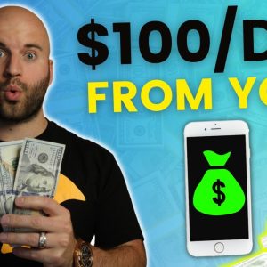 Use THIS APP To Make $100 A Day On Your SMARTPHONE