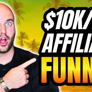 How To Build A $10k Per Month Sales Funnel For Affiliate Marketing (FOR BEGINNERS)